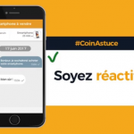 CoinAstuce #9 – Soyez réactifs